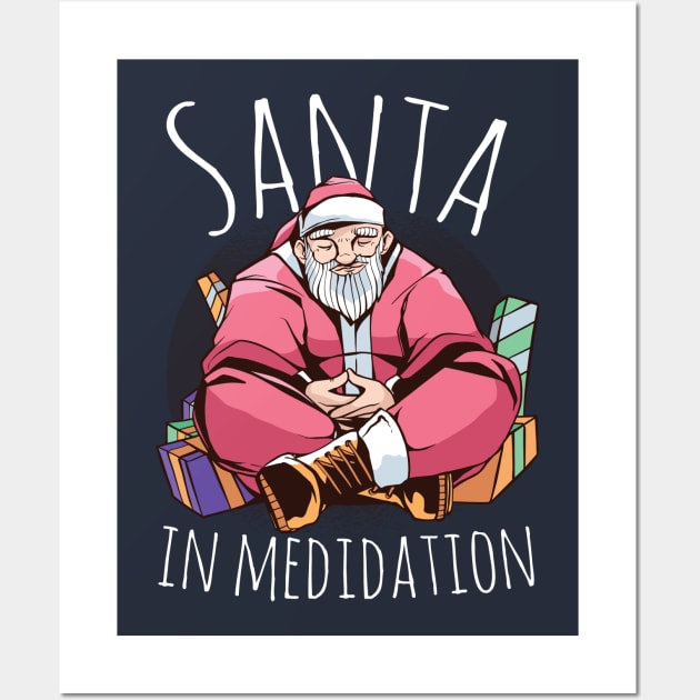 SANTA claus MEDITATION yoga - christmas funny gift Wall Art by Midoart